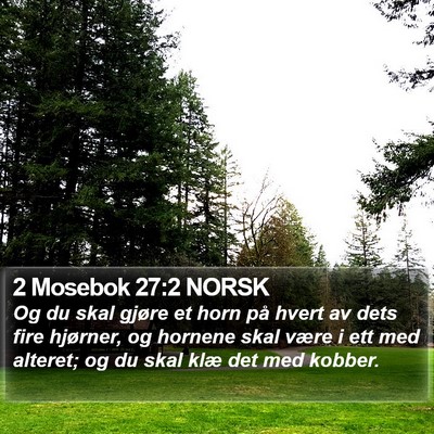 2 Mosebok 27:2 NORSK Bible Verse Image