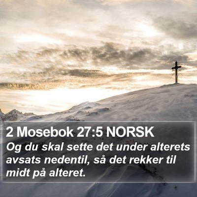 2 Mosebok 27:5 NORSK Bible Verse Image