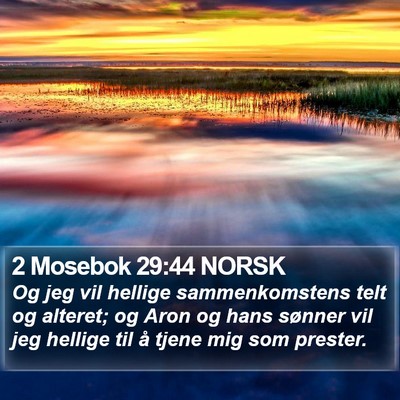 2 Mosebok 29:44 NORSK Bible Verse Image