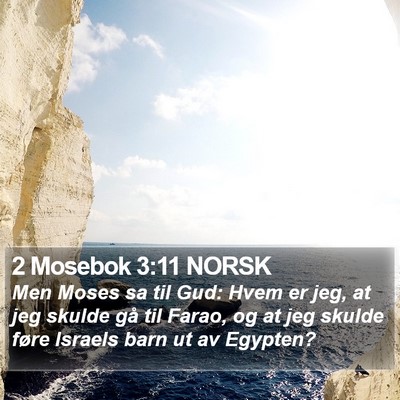2 Mosebok 3:11 NORSK Bible Verse Image