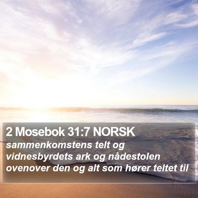 2 Mosebok 31:7 NORSK Bible Verse Image