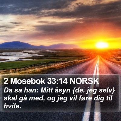 2 Mosebok 33:14 NORSK Bible Verse Image