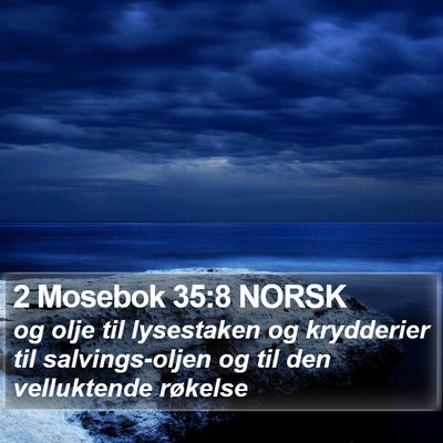 2 Mosebok 35:8 NORSK Bible Verse Image