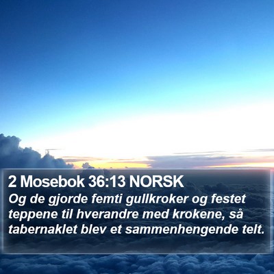 2 Mosebok 36:13 NORSK Bible Verse Image