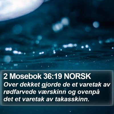 2 Mosebok 36:19 NORSK Bible Verse Image