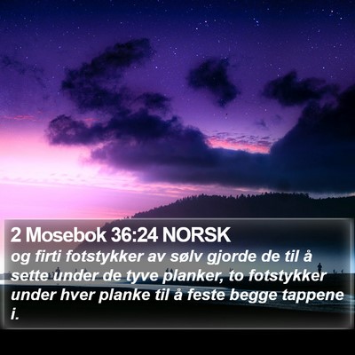 2 Mosebok 36:24 NORSK Bible Verse Image
