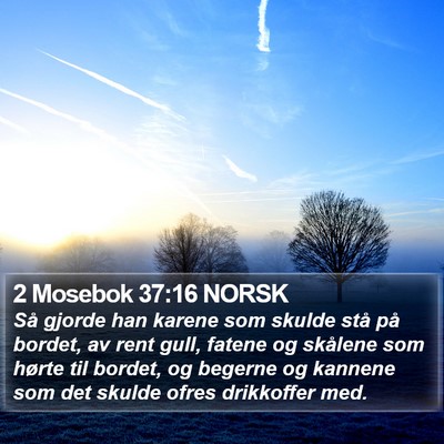 2 Mosebok 37:16 NORSK Bible Verse Image
