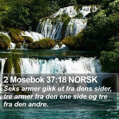 2 Mosebok 37:18 NORSK Bible Verse Image
