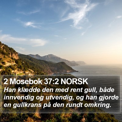2 Mosebok 37:2 NORSK Bible Verse Image