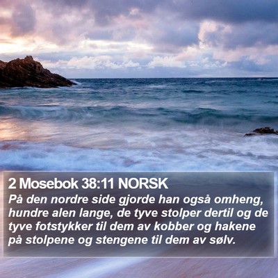 2 Mosebok 38:11 NORSK Bible Verse Image