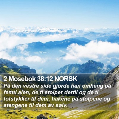 2 Mosebok 38:12 NORSK Bible Verse Image
