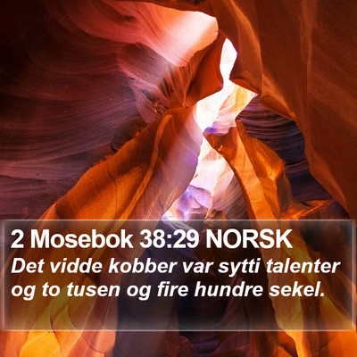 2 Mosebok 38:29 NORSK Bible Verse Image
