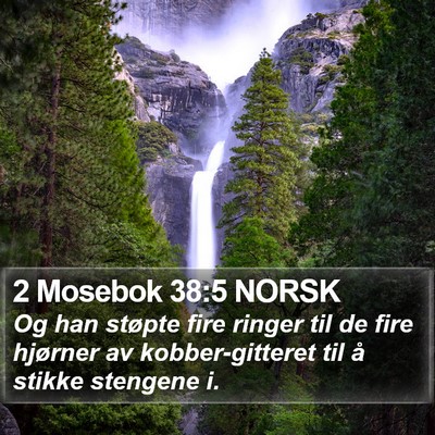 2 Mosebok 38:5 NORSK Bible Verse Image