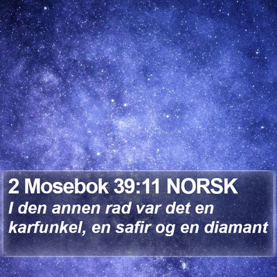2 Mosebok 39:11 NORSK Bible Verse Image