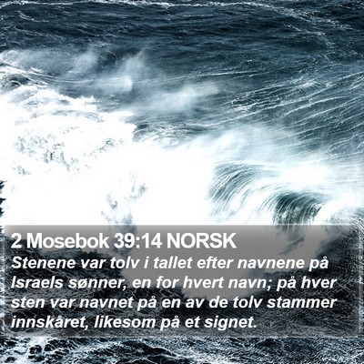 2 Mosebok 39:14 NORSK Bible Verse Image