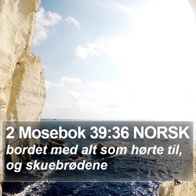 2 Mosebok 39:36 NORSK Bible Verse Image