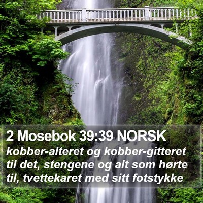 2 Mosebok 39:39 NORSK Bible Verse Image