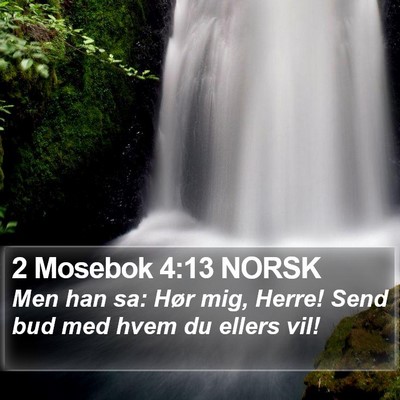 2 Mosebok 4:13 NORSK Bible Verse Image