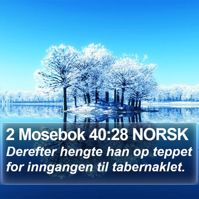 2 Mosebok 40:28 NORSK Bible Verse Image
