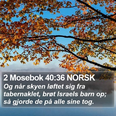 2 Mosebok 40:36 NORSK Bible Verse Image