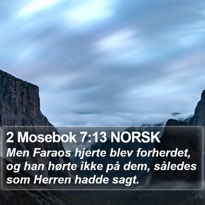 2 Mosebok 7:13 NORSK Bible Verse Image