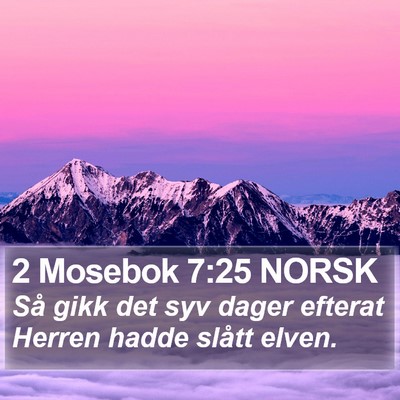 2 Mosebok 7:25 NORSK Bible Verse Image