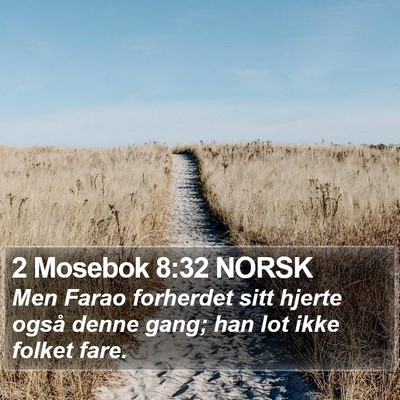2 Mosebok 8:32 NORSK Bible Verse Image