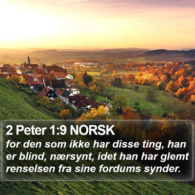 2 Peter 1:9 NORSK Bible Verse Image