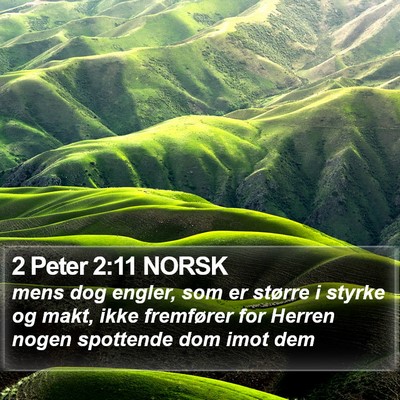 2 Peter 2:11 NORSK Bible Verse Image