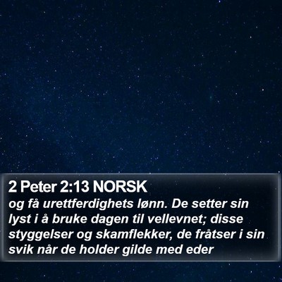 2 Peter 2:13 NORSK Bible Verse Image
