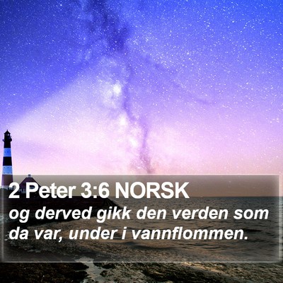 2 Peter 3:6 NORSK Bible Verse Image