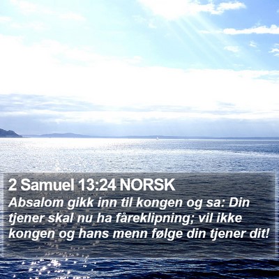 2 Samuel 13:24 NORSK Bible Verse Image