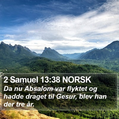2 Samuel 13:38 NORSK Bible Verse Image
