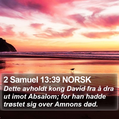 2 Samuel 13:39 NORSK Bible Verse Image