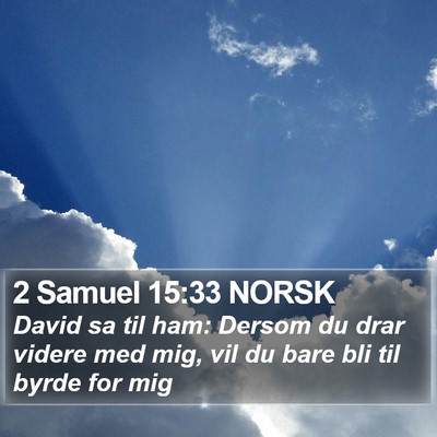 2 Samuel 15:33 NORSK Bible Verse Image
