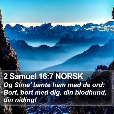 2 Samuel 16:7 NORSK Bible Verse Image