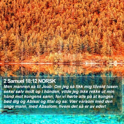 2 Samuel 18:12 NORSK Bible Verse Image