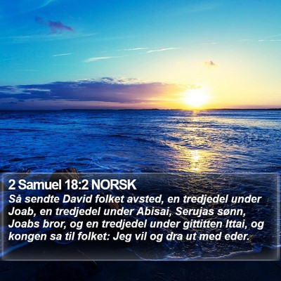 2 Samuel 18:2 NORSK Bible Verse Image