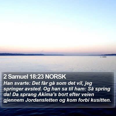 2 Samuel 18:23 NORSK Bible Verse Image