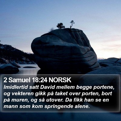 2 Samuel 18:24 NORSK Bible Verse Image