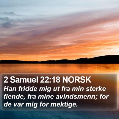 2 Samuel 22:18 NORSK Bible Verse Image