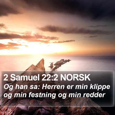 2 Samuel 22:2 NORSK Bible Verse Image