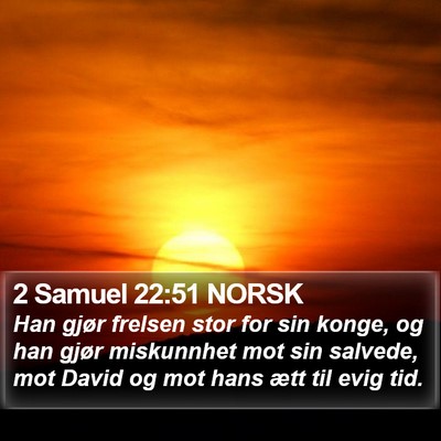 2 Samuel 22:51 NORSK Bible Verse Image
