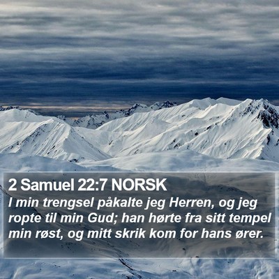 2 Samuel 22:7 NORSK Bible Verse Image