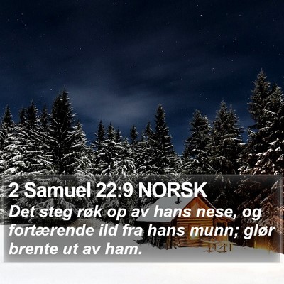 2 Samuel 22:9 NORSK Bible Verse Image