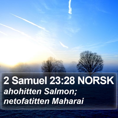 2 Samuel 23:28 NORSK Bible Verse Image