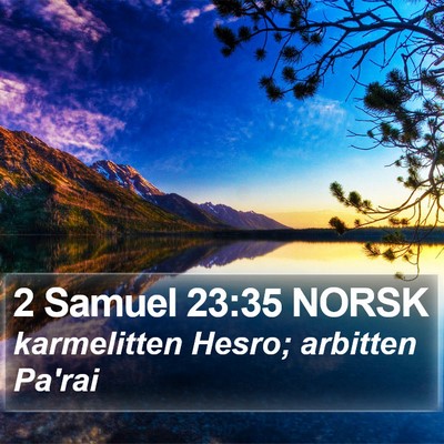 2 Samuel 23:35 NORSK Bible Verse Image