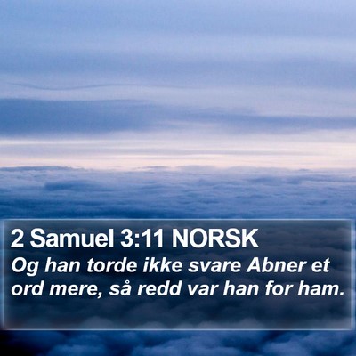 2 Samuel 3:11 NORSK Bible Verse Image