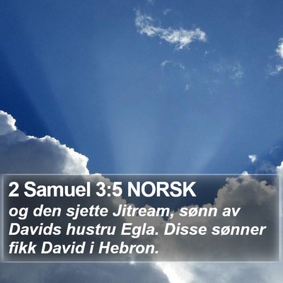 2 Samuel 3:5 NORSK Bible Verse Image