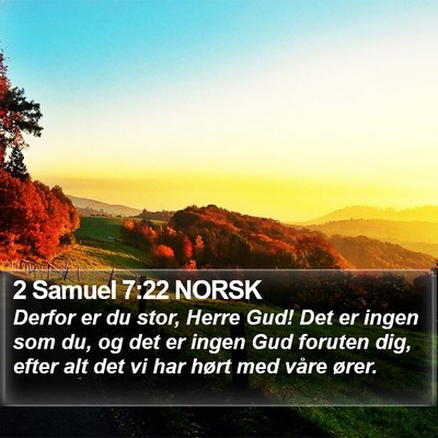 2 Samuel 7:22 NORSK Bible Verse Image